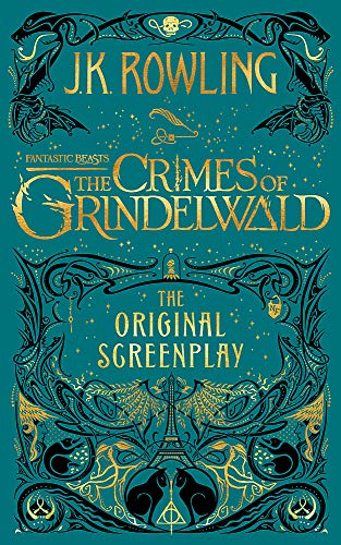 Fantastic Beasts: The Crimes of Grindelwald - The Original Screenplay (182 JEUNESSE)
