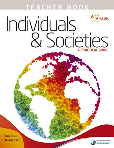 IB Skills: Individuals and Societies - A Practical Guide Teacher'