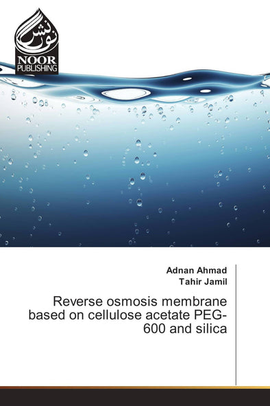 Reverse osmosis membrane based on cellulose acetate PEG-600 and silica