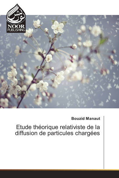 Etude théorique relativiste de la diffusion de particules chargées