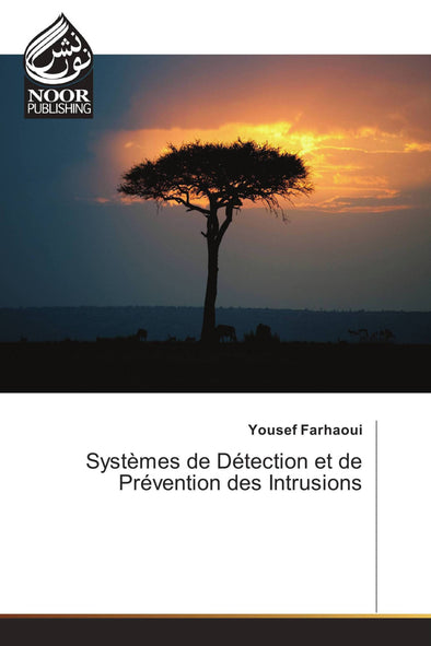 Systèmes de Détection et de Prévention des Intrusions