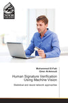 Human Signature Verification Using Machine Vision