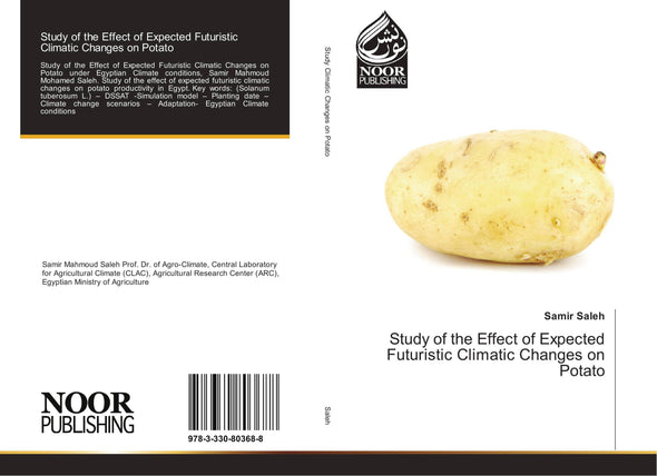 Study of the Effect of Expected Futuristic Climatic Changes on Potato